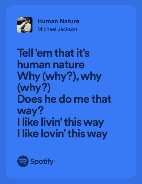 Michael Jackson Human Nature, Human Nature Michael Jackson, Michael Jackson Lyrics, Michael Jackson Invincible, Spiderman Art Sketch, Song Challenge, Thought Quotes, Deep Thought, Fame Dr