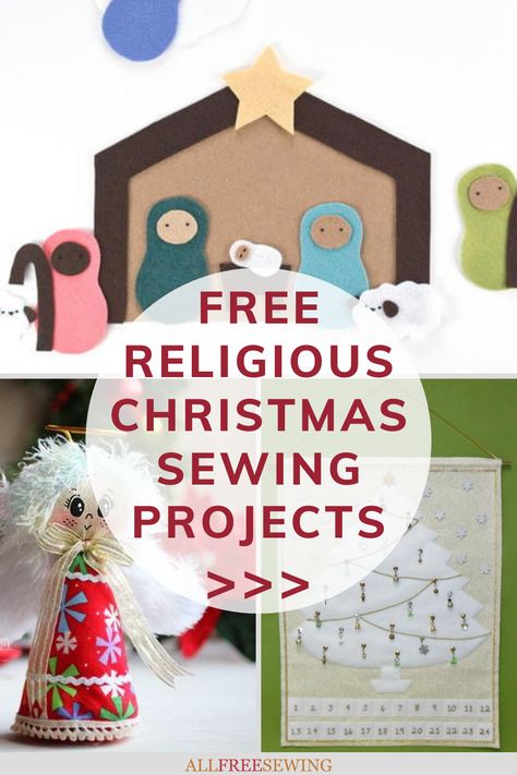 15+ Religious Christmas Craft Ideas to Sew | Find the easiest and cutest Christian Christmas ornaments for preschoolers to make, along with several for adults, and more decor you'll all love. Ornaments For Preschoolers To Make, Sewing Patterns For Christmas, Religious Christmas Crafts, Christmas Sewing Patterns, Christmas Craft Ideas, Christian Ornaments, Christmas Sewing Projects, Religious Crafts, Christian Crafts