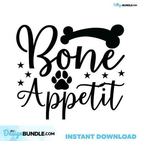 Bone Appetit Svg, Trending Svg, Bone Svg, Appetit Svg, Dog Leg Svg Check more at https://bestdesignbundle.com/product/bone-appetit-svg-trending-svg-bone-svg-appetit-svg-dog-leg-svg-td271121nq17/ Bone Appetit, Dog Leg, Trending Svg, Graphic Designers, Silhouette Cameo, Art Images, Bones, Cricut, Instant Download