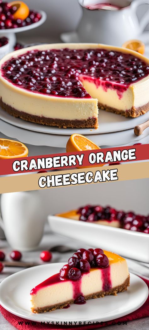 Cranberry Orange Cheesecake 🍊🍰: Indulge in the perfect blend of creamy cheesecake with a zesty twist! Graham cracker crust meets a luscious cream cheese filling infused with orange zest, topped off with a burst of tangy cranberries simmered in fresh orange juice. A festive dessert that's sure to impress! #CheesecakeLove #HolidayDesserts#myskinnyrecipes Cream Cheese Thanksgiving Dessert, Cranberry Orange Cream Cheese Pound Cake, Cranberry Orange Cheesecake Recipes, Orange Cranberry Recipes, Cranberry Topping For Cheesecake, Orange Cheesecake No Bake, Orange Cranberry Cheesecake, Cranberry Sauce Desserts, Cheesecake Recipes For Thanksgiving