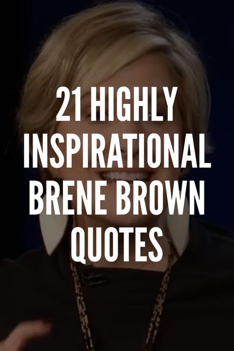 Brene Brown Candle Blower Outer, Beautiful Encouraging Quotes, Best Brene Brown Quotes, Daring Leadership Brene Brown, Brene Brown Quotes Love, Inspiring Quotes Brene Brown, Renee Brown Quotes, Brent Brown Quotes, Social Work Motivational Quotes