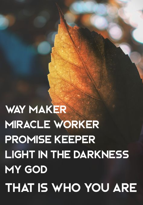 God Is A Promise Keeper, You Are A Miracle Quotes, Way Maker Miracle Worker Promise Keeper, Way Maker Miracle Worker Wallpaper, God Is A Miracle Worker, Worship Wednesday, Way Maker Miracle Worker, Miracle Worker Promise Keeper, Bible Messages