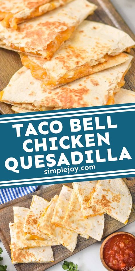 Taco Bell Chicken Quesadilla Recipe, Taco Bell Chicken Quesadilla, Chicken Quesadillas Taco Bell, Quesadilla Sauce, Taco Bell Quesadilla, Copycat Taco Bell, Quesadilla Recipes Easy, Quesadilla Maker, Taco Bell Recipes