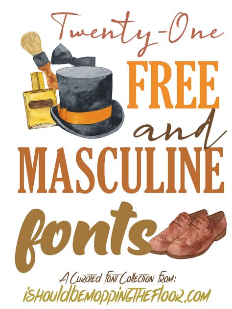 21 Free Masculine Fonts: these manly fonts are perfect for invitations, logos, projects, and more. Includes helpful font pairing tips. Masculine Script Fonts, Manly Fonts, Masculine Font, Font Love, Free Fonts For Cricut, Swirly Fonts, Strong Font, Feminine Fonts, Business Fonts