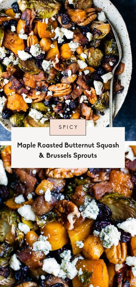 Sweet and spicy maple roasted butternut squash and brussels sprouts with savory, crispy bacon, sweet dried cranberries, toasty pecans, and crumbled cheese. This filling, veggie-packed dish is the perfect side dish or a main meal for the holidays or weeknights! Butternut Squash And Brussels Sprouts, Butternut Squash Bacon, Butternut Squash Cubes, Ambitious Kitchen, Cooking Bacon, Butternut Squash Recipes, Sprout Recipes, Brussels Sprouts Recipe, Veggie Side Dishes