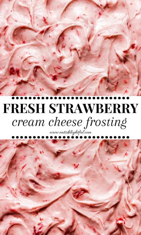 Close up image of swirled strawberry cream cheese frosting with text cutting through the center reading "fresh strawberry cream cheese frosting" Strawberry Cake With Cream Frosting, Strawberries And Cream Frosting, Best Strawberry Icing Recipe, How To Make Strawberry Cream Cheese Frosting, Strawberry Icing For Cookies, Strawberry Cake Recipe Cream Cheese Frosting, Best Strawberry Cream Cheese Frosting, Best Icing For Strawberry Cake, Brownies With Strawberry Frosting