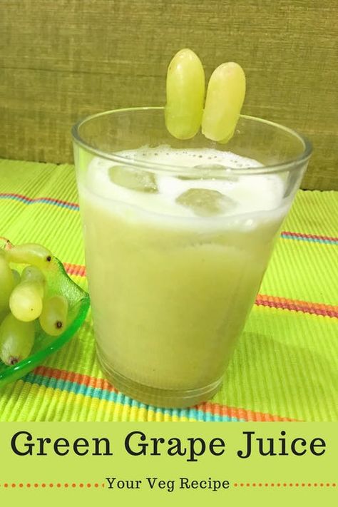 Green Grapes Juice - Your Veg Recipe How To Make Grape Juice From Green Grapes, Green Grapes Juice Recipe, What To Do With Green Grapes, How To Make Grape Juice, Grapes Juice Recipe, Green Grape Juice Recipe, Joe Cross Juice Recipes, Green Grapes Recipes, Green Grape Juice