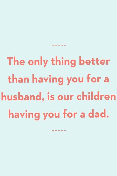 Fathers Day To Husband From Wife, Husband And Son Quotes From Wife, Husband Becomes A Father Quotes, Watching Your Husband Become A Father, Fathers Day Husband Quotes, Happy Father's Day Quotes To Husband, Happy Fathers Day Quotes From Wife, Husband Father Quotes, Fathers Day Message From Wife To Husband