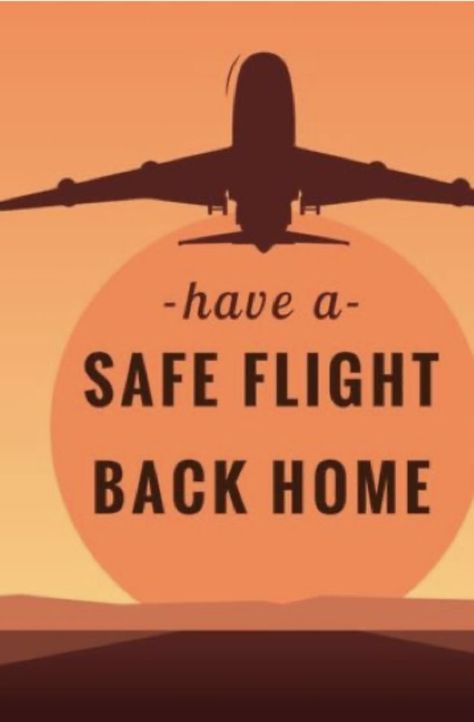 Safe Flight Wishes, Happy And Safe Journey, Facebook Cover Photos Flowers, Safe Travels Quote, Safe Travels Prayer, Safe Trip, Amaretti Cookies, Safe Flight, Have A Safe Trip