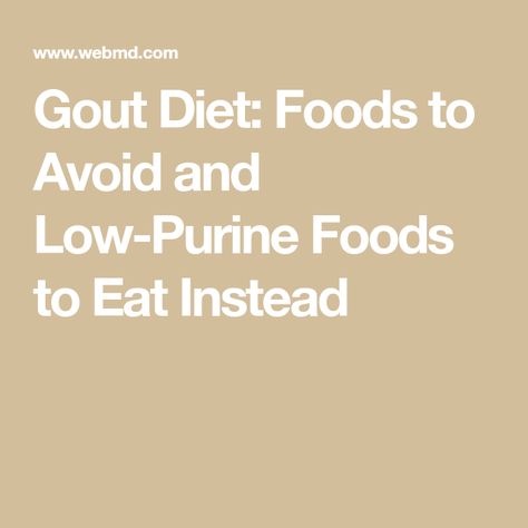 Gout Diet: Foods to Avoid and Low-Purine Foods to Eat Instead Uric Acid Food, Low Purine Diet, Purine Diet, Oxalate Diet, Foods To Make, Salad Dressing Recipes Healthy, Autoimmune Diet, Sjogrens Syndrome, Foods And Drinks