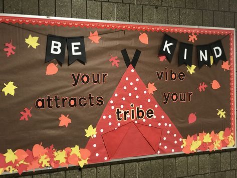 Be Kind. Your vibe attracts your tribe bulletin board. Indian Bulletin Board Ideas, Survivor Bulletin Board Ideas, Indigenous Bulletin Board Ideas, Native American Month Bulletin Board, Native American Bulletin Board Ideas, Native American Bulletin Board, Indegenious People Day, Survivor Theme, Jungle Classroom