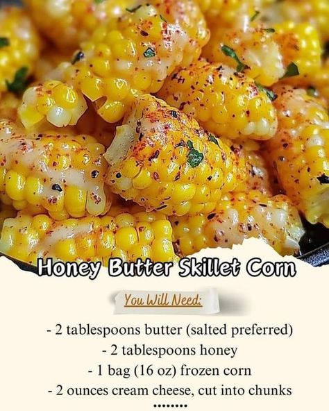 Easy & Quickly Recipes Family 👨‍🍳🥨 | Honey Butter Skillet Corn 🌽 | Facebook Honey Butter Skillet Corn, Honey Corn, Butter Corn, Skillet Corn, Creamy Honey, Corn Dishes, Buttered Corn, Recipes Family, Corn Recipe