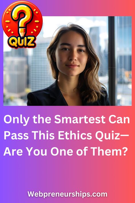 Only the Smartest Can Pass This Ethics Quiz Iq Quiz, Buzzfeed Test, Career Quiz, Playbuzz Quiz, Quizzes For Fun, Trivia Quizzes, Personality Quizzes, Fun Quizzes, Riddles