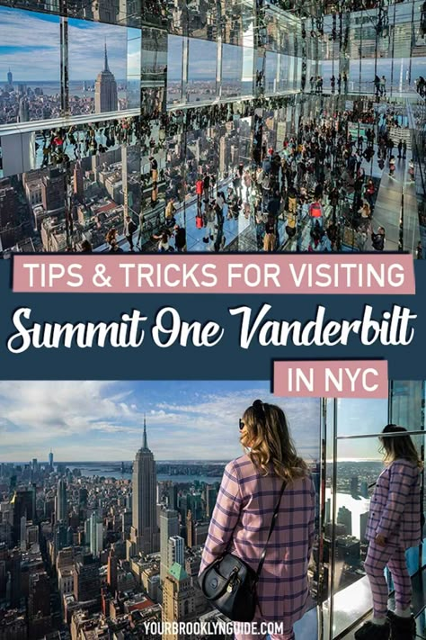 Summit One Vanderbilt Photos, Ny Travel Guide, New York Trip Planning, Nyc Tips, What To Do In Nyc, Nyc Sightseeing, Brooklyn Guide, Empire State Building View, Summit One Vanderbilt