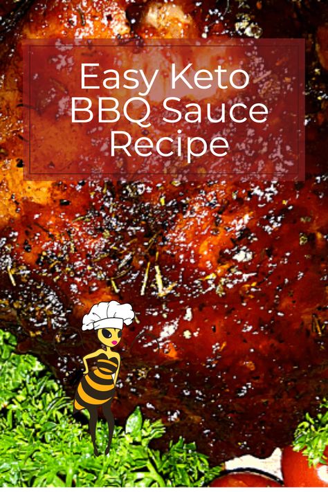 Keto Barbeque Sauce, Homemade Keto Bbq Sauce, Low Carb Barbeque Sauce, Keto Barbecue Chicken, Low Sugar Bbq Sauce Recipe, Keto Marinades, Keto Barbecue Sauce, Keto Barbecue Sauce Recipe, Sugar Free Bbq Sauce Recipe