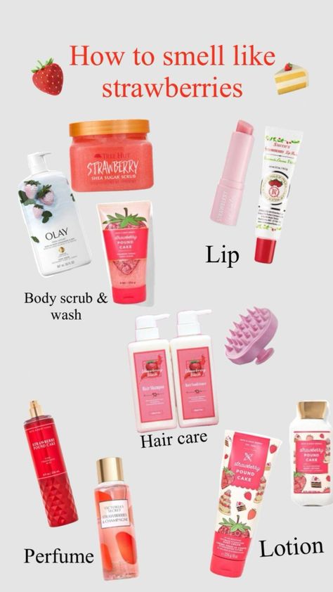 Smelling Like Strawberry, Best Combo To Smell Good Strawberry, Products To Smell Like Strawberry, How To Smell Like Strawberries And Roses, Strawberry Shower Products, Strawberry Self Care Products, Body Hygiene Products Strawberry, Scent Combos Strawberry, How To Smell Like Strawberries Affordable