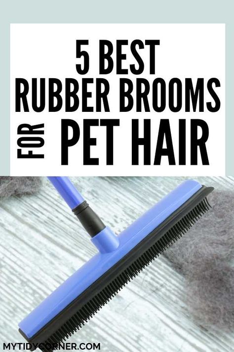 Best Broom For Tile Floors, Pet Hair Cleaning Hacks, Cleaning Room Aesthetic, Best Pet Hair Vacuum, Best Broom, Soft Broom, Dog Hair Cleaning, Rubber Broom, Kitchen Materials