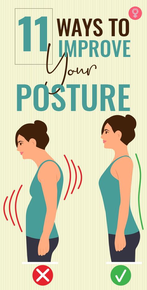 11 Ways To Improve Your Posture: From brushing your teeth to working out, keeping your backbone straight is essential for living a healthier, happy life. If you have been looking for ways to improve your posture, you are at the right place. #posture #health #fitness Good Posture Exercises, Fix Posture, Female Posture, Fix Bad Posture, Better Posture Exercises, Posture Correction Exercises, Forward Head Posture Exercises, Shoulder Posture, Posture Fix