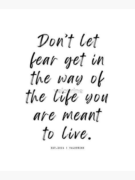 Don’t Let Fear Quotes, Let Go Of Fear, Inspirational Wuotes, Fear Quotes, Positive Motivation, Motivational Words, Life Motivation, Words Of Encouragement, Let Go