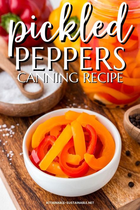 Pickled Bell Peppers Recipe Canning, Pickled Sweet Peppers Canning, Sweet Pickled Peppers Recipe, Pickled Sweet Red Peppers, Pickled Peppers Canning, Canning Sweet Peppers Recipes, Canning Pickled Veggies, Bell Pepper Canning Recipes, Pepper Rings Canning