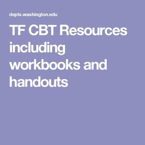 TF CBT Resources including workbooks and handouts Clinical Therapist, Tf Cbt, Cbt Activities, Psychological Assessment, Counseling Techniques, Cbt Therapy, Play Therapy Techniques, Eye Movement, Counseling Kids