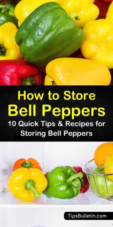 Freezing Bell Peppers How To, How To Save Bell Peppers, How To Keep Vegetables Fresh Longer In Fridge, How To Can Green Bell Peppers, Bell Pepper Storage, How To Can Bell Peppers, How To Keep Bell Peppers Fresh Longer, Bell Pepper Canning Recipes, How To Store Bell Peppers