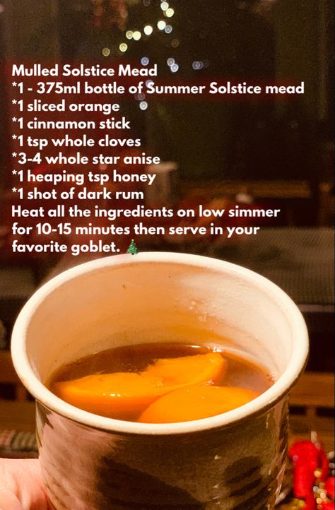 Mulled Mead Recipe, Mead Recipes Homemade, Sangria Variations, Witchy Meals, Mulled Mead, Mead Drinks, Summer Solstice Food, Norse Recipes, Summer Solstice Recipes