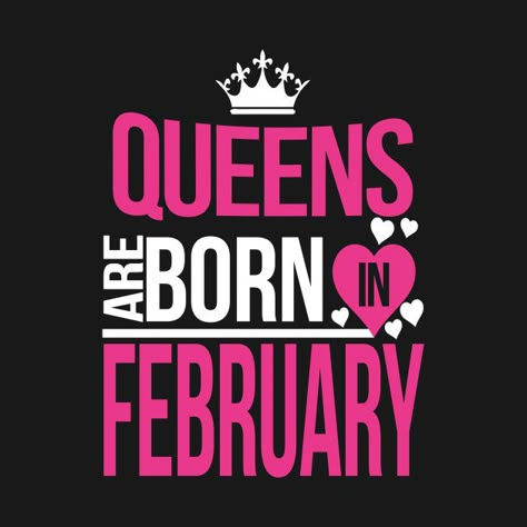 February Birthday Month Quotes, 29 February Birthday Quotes, Happy Birthday To Us Both, February Birthday Ideas, February Born Quotes, Happy February Quotes, February Birthday Month, February Birthday Quotes, Birthday In February