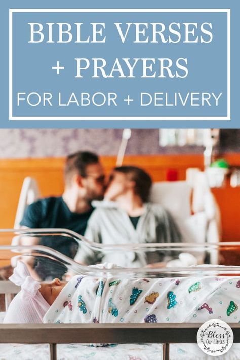 Bible Verses and Prayers for Birth, Labor, and Delivery Prayers For Labor And Delivery, Prayers For Labor And Delivery Mom, Pregnancy Prayer, Birth Delivery, Prayer For Baby, Natural Labour, Baby Delivery, Birth Affirmations, Pregnancy Labor