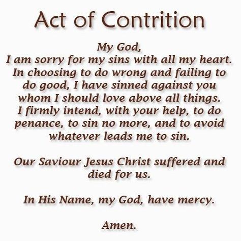 Act of contrition Catholic Confession, Act Of Contrition, Ccd Activities, Confession Prayer, Nighttime Prayer, Catholic Prayers Daily, Christian Affirmations, Sign Of The Cross, Spiritual Prayers