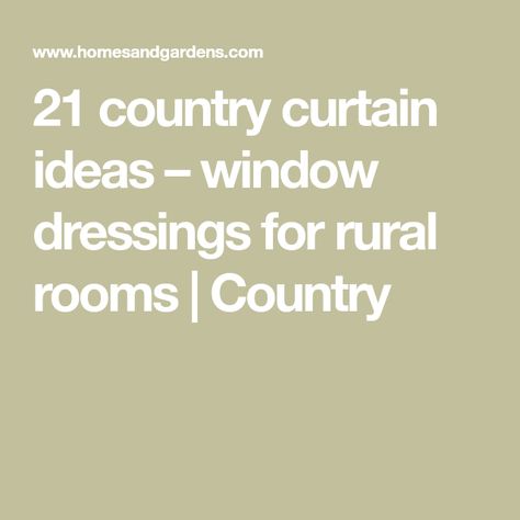 21 country curtain ideas – window dressings for rural rooms | Country Cottage Curtains Ideas Living Room, Country Farmhouse Curtain Ideas, Cottage Curtains Ideas, French Country Curtains Living Room, Country Curtains Living Room, Picture Window Treatments, Window Dressing Ideas, Bedroom Window Dressing, Country Window Treatments