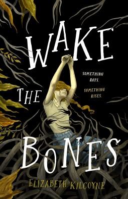 Wake the Bones | Elizabeth Kilcoyne | 9781250790828 | NetGalley Wednesday Design, Dropping Out Of College, Gothic Books, Witch Books, Art Department, Books Art, First Novel, High Fantasy, Book Cover Art