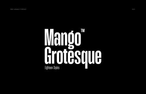 Mango Grotesque / Condensed Typeface / Free / Variable on Behance Typography 2023, Font Specimen, Xero Shoes, Condensed Font, Business Web Design, Business Fonts, Free Typeface, Typographic Logo Design, Typo Logo