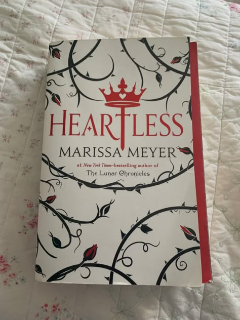 Heartless Book, Heartless Marissa Meyer, Marissa Meyer, Fantasy Books To Read, Unread Books, Recommended Books To Read, Dream Book, Top Books To Read, Book Nerd Problems