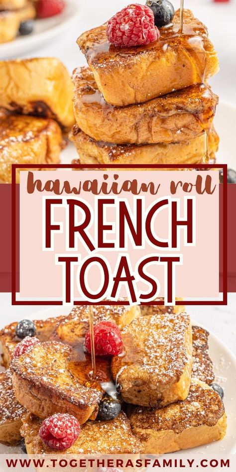 Gawain Roll French Toast, Sweet Hawaiian Rolls Breakfast, Hawaiian Sweet Rolls French Toast, French Toast Bites Hawaiian Rolls, French Toast Recipe Hawaiian Rolls, Hawaiian Sweet Roll French Toast, Hawaii Roll French Toast, Hawian Roll French Toast Casserole, Hawaiian Bread French Toast Casserole