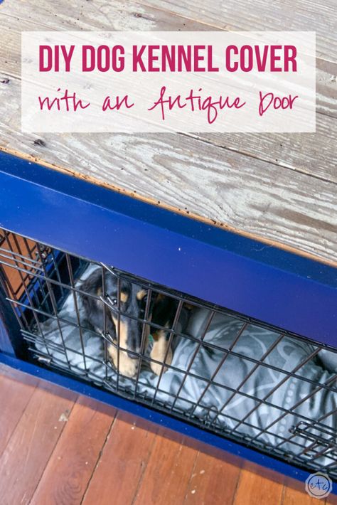 A stylish dog kennel cover that works with your existing dog crates to provide an alternative to the existing wire framework.  Save Now, Build Later! #pets #kennel #woodworking #diyproject Diy Dog Kennel Cover, Wire Dog, Dog Kennel Cover, Kennel Cover, Diy Dog Kennel, Dog Crates, Pet Projects, Pet Kennels, Wire Dog Crates