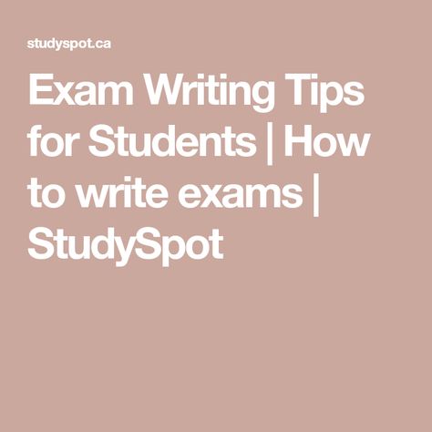 Exam Writing Tips for Students | How to write exams | StudySpot How To Write Fast In Exams, Exam Answer, English Exam, How To Study, Tips For Students, Exams Tips, Writing Motivation, Exam Papers, Cool Writing