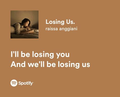 Spotify Lirik, Lost You, Spotify Lyrics, Losing You, Lost, Quick Saves