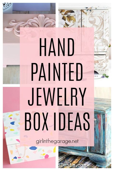 Discover beautiful, creative, and TOTALLY DOABLE hand painted jewelry box ideas - with paint, transfers, stencils, decoupage, and embellishments. By Girl in the Garage Decopage Jewelry Box, Small Wooden Box Painting Ideas, Jewelry Box Makeover Diy Ideas, Painting Jewelry Boxes, Painted Wooden Jewelry Boxes, Jewelry Box Ideas Diy, How To Make A Jewelry Box Diy, Wooden Box Painting Ideas Easy, Painted Jewelry Boxes Diy