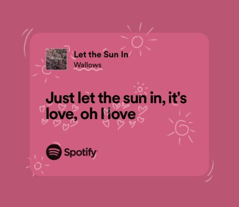 Let The Sun In Wallows, Wallows Lyrics, Heart Music, Spring Quotes, Boring Life, Pop Lyrics, Indie Pop, Oh My Love, Just Lyrics