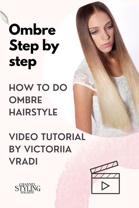 Diy Hair Coloring, Ombre Hair Tutorial, How To Do Ombre, Step By Step Hair, Ombre Hairstyles, Education Video, Diy Hair Color, Coloring Techniques, Hair Magazine