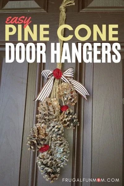 Pinecone Crafts Christmas, Hanger Christmas, Fun Mom, Door Hangers Diy, Door Crafts, Frugal Mom, Hanger Diy, Pinecone Ornaments, Winter Door