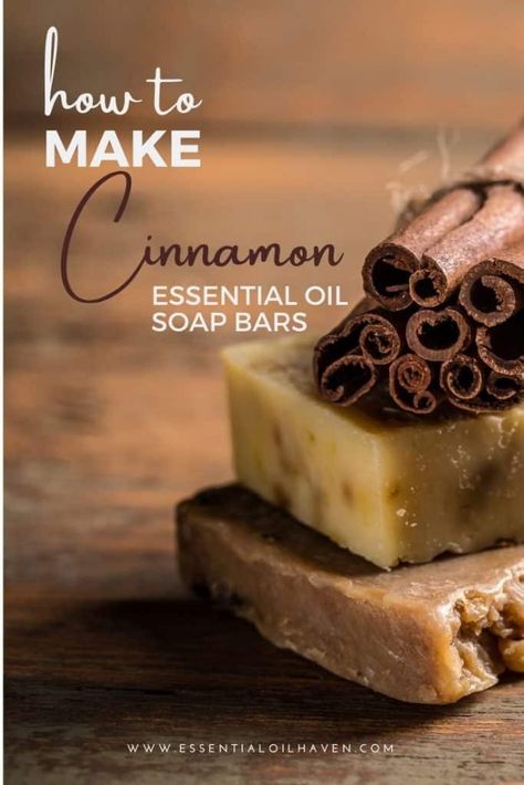 Cinnamon Soap, Diy Cinnamon, Wellness Board, Diy Soap Recipe, Essential Oil Soap, Relaxing Nature, Homemade Essential Oil, Oil Bar, Cinnamon Oil