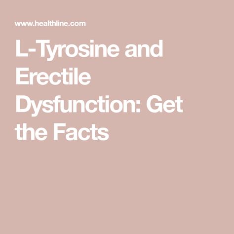 L-Tyrosine and Erectile Dysfunction: Get the Facts L Tyrosine, Clogged Arteries, Behavior Disorder, American Heart Association, Heart Problems, Aerobic Exercise, High Protein Recipes, Natural Treatments, Protein Foods