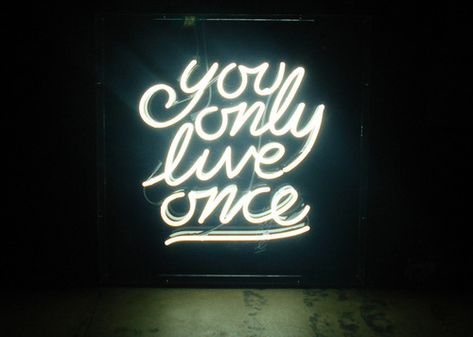 YOLO Custom Neon Lights, Only Live Once, I'm With The Band, Neon Light Signs, Lighted Signs, Neon Sign, The Words, Great Quotes, Beautiful Words