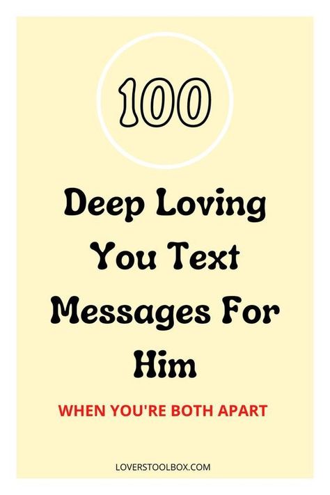 100 deep loving you text messages for him Deep Love Messages For Him, True Love Poems, Message For My Love, I Love You Deeply, Love Messages For Him, Morning Message For Him, Love Messages For Wife, I Love You Text, Love Texts For Him