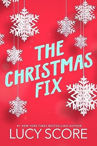 Amazon.com: The Christmas Fix: 9781728295145: Score, Lucy: Books The Christmas Fix Lucy Score, Christmas Tbr, Lucy Score Books, Book Tbr, Lucy Score, 2024 Books, Book Writer, All Things Christmas, Book Covers