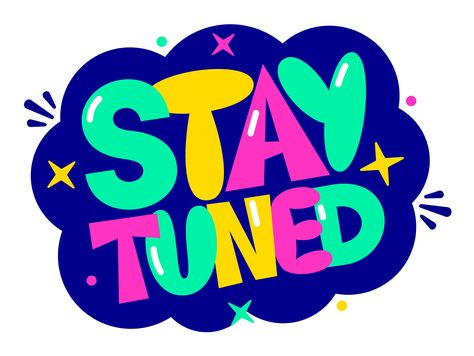 Stay Tuned Design, Stickers Text, Logo Online Shop, Social Media Signs, Png Text, Vector Clipart, Art Tutorial, Digital Art Tutorial, Exciting News