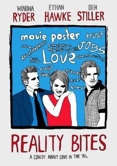 Reality Bites Movie, Film Collection, Reality Bites, Ben Stiller, Trust Love, Dorm Posters, Minimal Poster, We Movie, Alternative Movie Posters