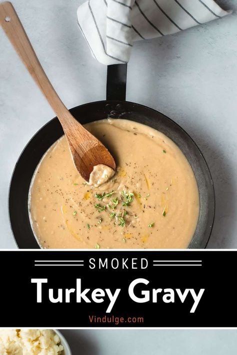 This Smoked Turkey Gravy is truly the most delicious gravy to serve alongside your turkey for Thanksgiving or holiday dinner. And did you know you can make Smoked Turkey Gravy for Thanksgiving without a smoker? Whaaaat? Yes! And you don’t even need to catch any turkey drippings. We have the greatest shortcuts for your gravy this year! Smoked Turkey Gravy Recipe, Smoked Turkey Gravy, Sides For Smoked Turkey, Gravy For Thanksgiving, Best Smoked Turkey, Traeger Smoked Turkey, Grilled Turkey Recipes, Bourbon Turkey, Turkey Sauce